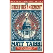 The Great Derangement by TAIBBI, MATT, 9780385520621