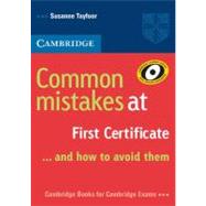Common Mistakes at First Certificate ... and how to Avoid them by Susanne Tayfoor, 9780521520621