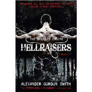 The Devil's Engine: Hellraisers by Smith, Alexander Gordon, 9781250090621