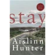 Stay by HUNTER, AISLINN, 9780385680622