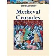 The Medieval Crusades by Currie, Stephen, 9781420500622