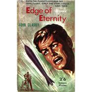 Edge of Eternity by John Glasby; John E. Muller, 9781473210622