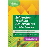 Evidencing Teaching Achievements in Higher Education by Grimwood, Marita; McHanwell, Steve; Jarvis, Joy; Smith, Karen, 9781915080622