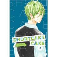 Shortcake Cake, Vol. 2 by Morishita, Suu, 9781974700622