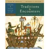 Traditions & Encounters Volume 1 From the Beginning to 1500: A Global Perspective on the Past by Bentley, Jerry H; Ziegler, Herbert F, 9780073330624