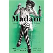 Madam by Lynn, Cari; Martin, Kellie, 9780142180624