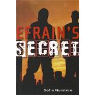 Efrain's Secret by Quintero, Sofia, 9780440240624