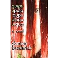 Quipu by Broderick, Damien, 9780759290624