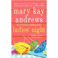 Ladies' Night by Andrews, Mary Kay, 9781250130624
