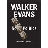 Walker Evans by Schwartz, Stephanie, 9781477320624