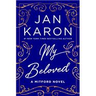 My Beloved by Jan Karon, 9798217160624