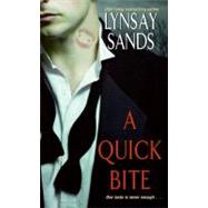 A Quick Bite by Sands, Lynsay, 9780061750625
