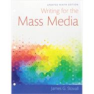 Writing for the Mass Media -- Books a la Carte by Stovall, James G., 9780134010625