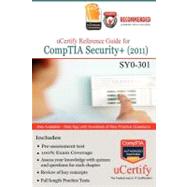 UCertify Reference Guide for CompTIA Security+ 2011 : CompTIA Security+ 2011 by Ucertify Team, 9781470140625