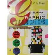 Graphic Communications: The Printed Image by Prust, Z. A., 9781605250625