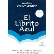 El librito azul / The Little Blue Book by Mendez, Conny, 9789803690625