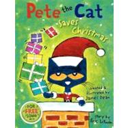 Pete the Cat Saves Christmas by Litwin, Eric; Dean, James, 9780062110626