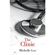 The Clinic by Lee, Michelle, 9781098370626