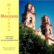 Mexicana by Russo, Albert; Tessier, Eric; Feijo, Fray Benito Jernimo, 9781413490626