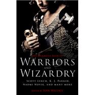 The Mammoth Book Of Warriors and Wizardry by Sean Wallace, 9781472110626