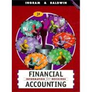 Financial Accounting : Information for Decisions by Robert W. Ingram; Bruce Baldwin; ngram, 9780538870627
