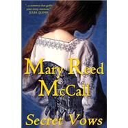 Secret Vows by McCall, Mary Reed, 9781507600627
