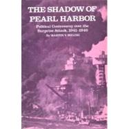 The Shadow of Pearl Harbor by Melosi, Martin V., 9781585440627