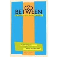 The Go-Between by Svensson, Isak; Wallensteen, Peter, 9781601270627