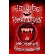 Vampire Dreamspell by Smith, Lisa Rene, 9781603180627