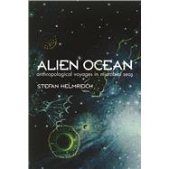 Alien Ocean by Helmreich, Stefan, 9780520250628