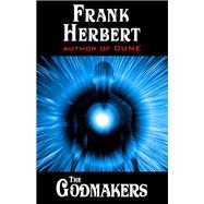 The Godmakers by Frank Herbert, 9781614750628
