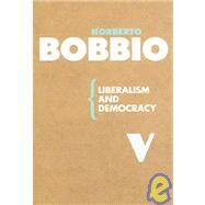 Liberalism/Democracy Rad Thk 4 Pa by Bobbio,Norberto, 9781844670628