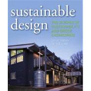 Sustainable Design : The Science of Sustainability and Green Engineering by Vallero, Daniel A.; Brasier, Chris, 9780470130629