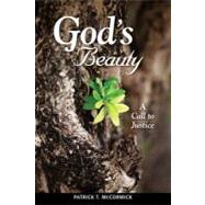 God's Beauty : A Call to Justice by McCormick, Patrick T., 9780814680629