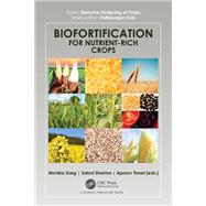 Biofortification for Nutrient-Rich Crops by Monika Garg; Saloni Sharma; Apoorv Tiwari, 9781032690629