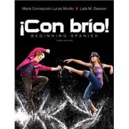 ¡Con brío! Beginning Spanish by Lucas Murillo, Mara C.; Dawson, Laila M., 9781118130629