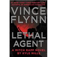 Lethal Agent by Flynn, Vince; Mills, Kyle, 9781501190629