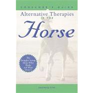 Consumer's Guide to Alternative Therapies in the Horse by David W. Ramey, 9781582450629