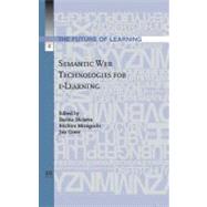 Semantic Web Technologies for e-Learning by Dicheva, Darina; Mizoguchi, Riichiro; Greer, Jim, 9781607500629