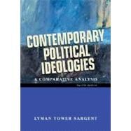 Contemporary Political Ideologies A Comparative Analysis by Sargent, Lyman Tower, 9780155060630