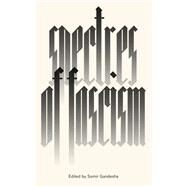 Spectres of Fascism by Gandesha, Samir, 9780745340630