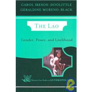 The Lao: Gender, Power, and Livelihood by Ireson-Doolittle,Carol, 9780813340630