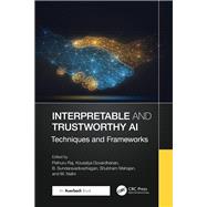 Interpretable and Trustworthy AI by Raj, Pethuru, 9781032960630