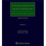 Regulation of Money Managers by Frankel, Tamar; Laby, Arthur; Schwing, Ann Taylor, 9781454870630