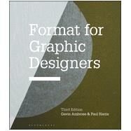 Format for Graphic Designers by Ambrose, Gavin; Harris, Paul, 9781474290630