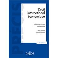 Droit international conomique by Patrick Juillard; Dominique Carreau; Rgis Bismuth; Andrea Hamann, 9782247170630