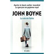La vie en fuite by John Boyne, 9782709670630