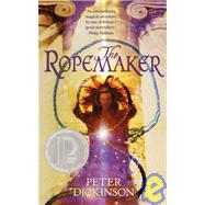 The Ropemaker by DICKINSON, PETER, 9780385730631