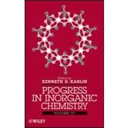 Progress in Inorganic Chemistry, Volume 57 by Karlin, Kenneth D., 9781118010631