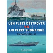 Usn Fleet Destroyer Vs Ijn Fleet Submarine by Stille, Mark; Wright, Paul, 9781472820631